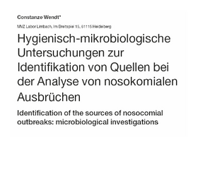 Hygienisch-mikrobiologische Untersuchungen zur Identifikation von Quellen bei der Analyse von nosokomialen Ausbrüchen